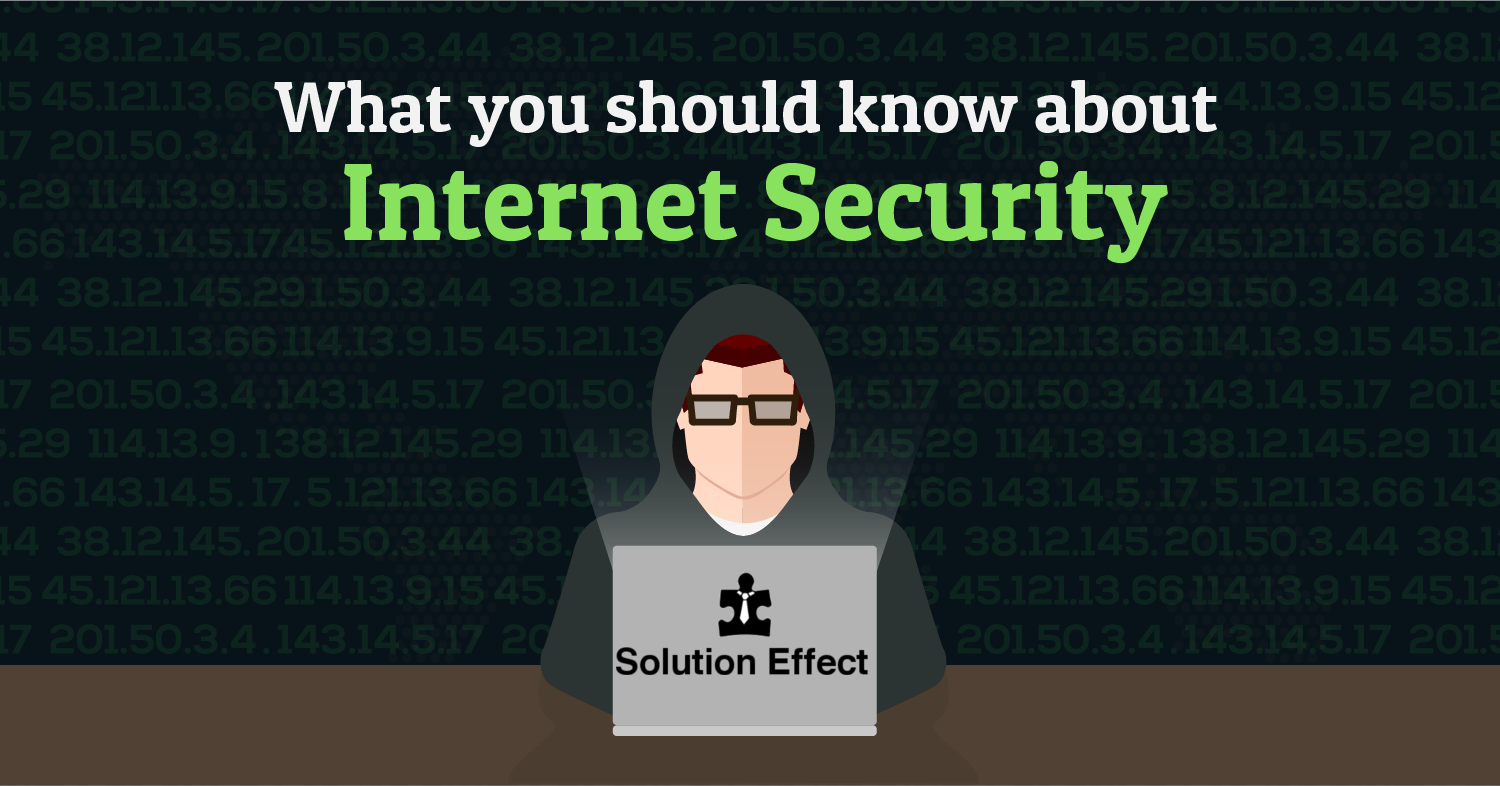 What You Should Know About Internet Security